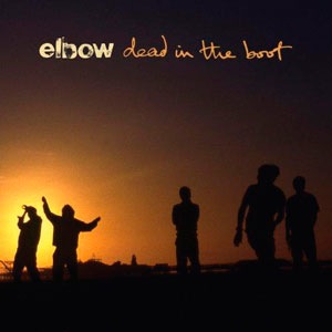 elbow-dead-in-the-boot-cover