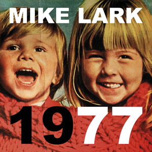 mike-lark-1977
